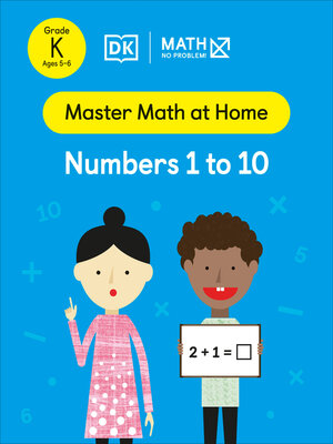 cover image of Math--No Problem! Numbers 1 to 10, Kindergarten Ages 5-6